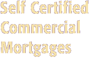 Self Certified Commercial Mortgages