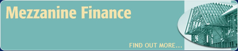 find out more about our mezzanine finance products